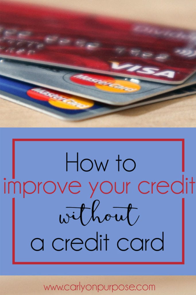 ways to improve your credit without a credit card