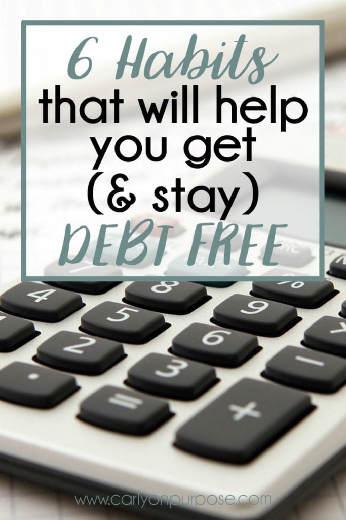 6 habits to stay debt free
