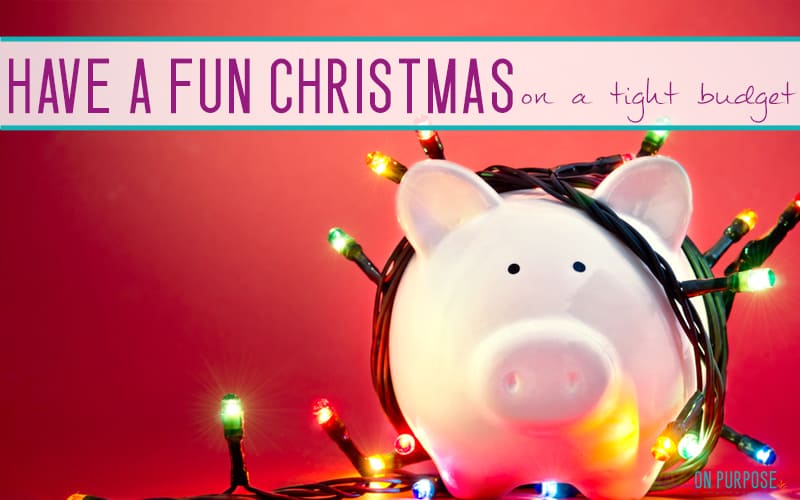 How to Have a Fun Frugal Christmas