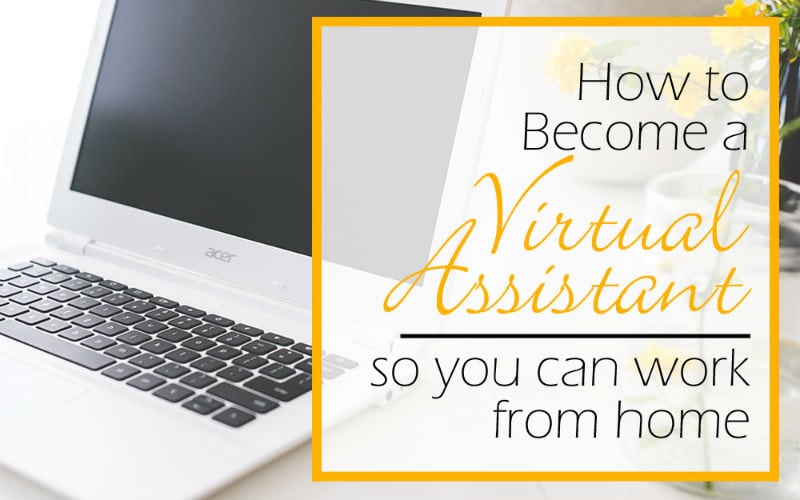 Become A Virtual Assistant (and Be Your Own Boss)