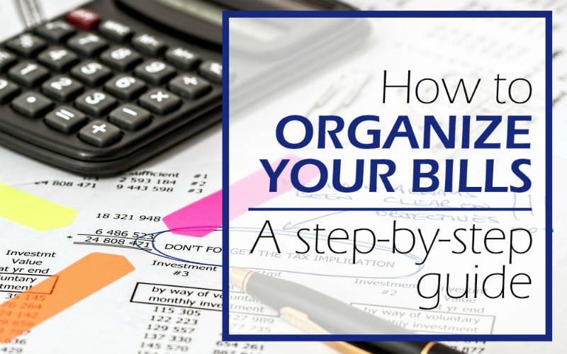 How to Organize Your Bills