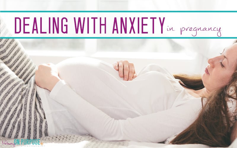 Dealing With Anxiety in Pregnancy