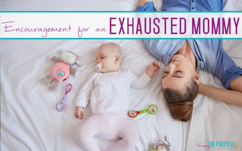 For the Exhausted New Mommy