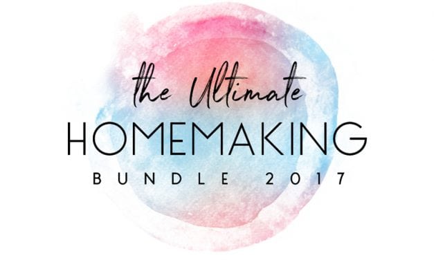 Ultimate Homemaking Bundle 2017