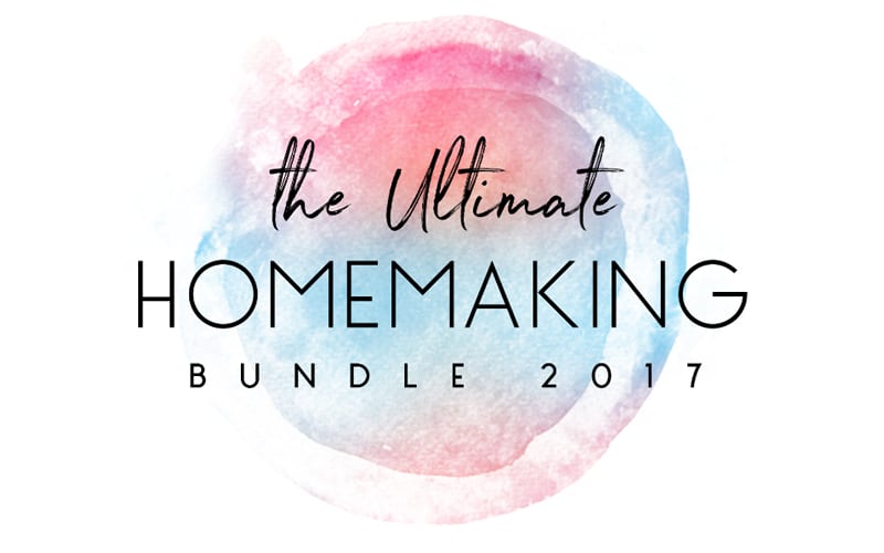 Ultimate Homemaking Bundle 2017