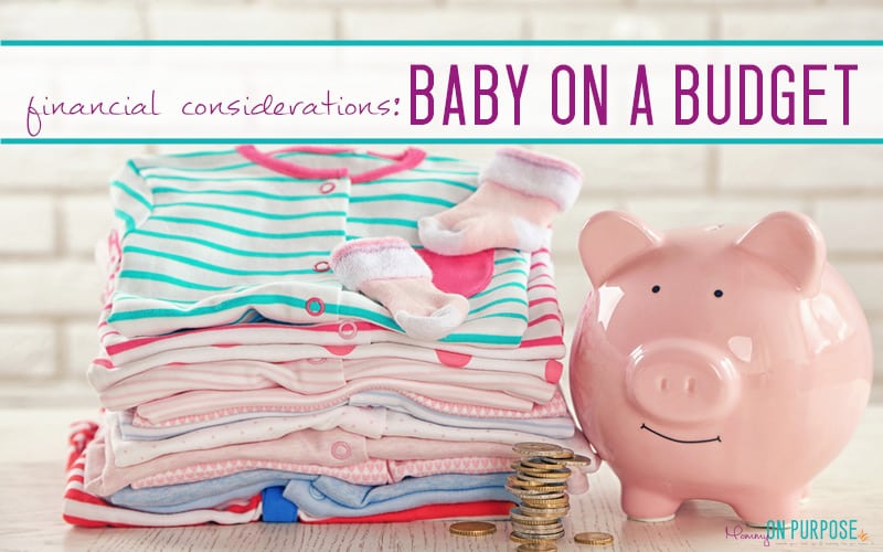 Preparing for BABY on a BUDGET: Financial Considerations that will make all the difference