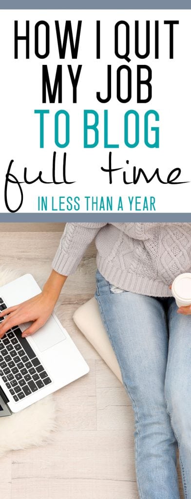 HOW TO QUIT YOUR JOB AND WORK FROM HOME AS A BLOGGER