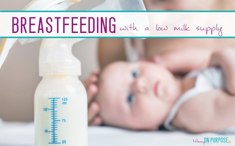 Breastfeeding With a Low Milk Supply