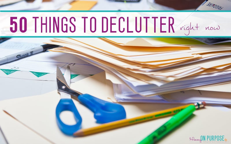 50 Easy Things to Declutter Today
