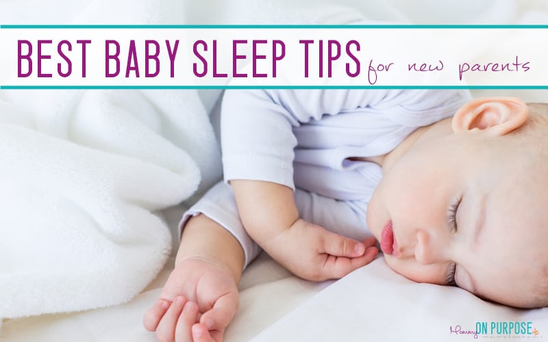 The Best Baby Sleep Tips – Ever