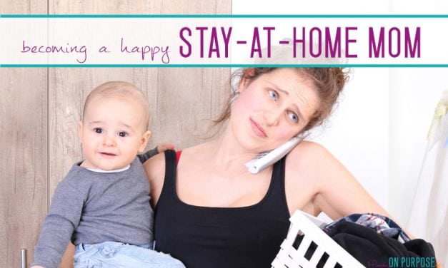 How to be a HAPPY New Stay-at-Home Mom