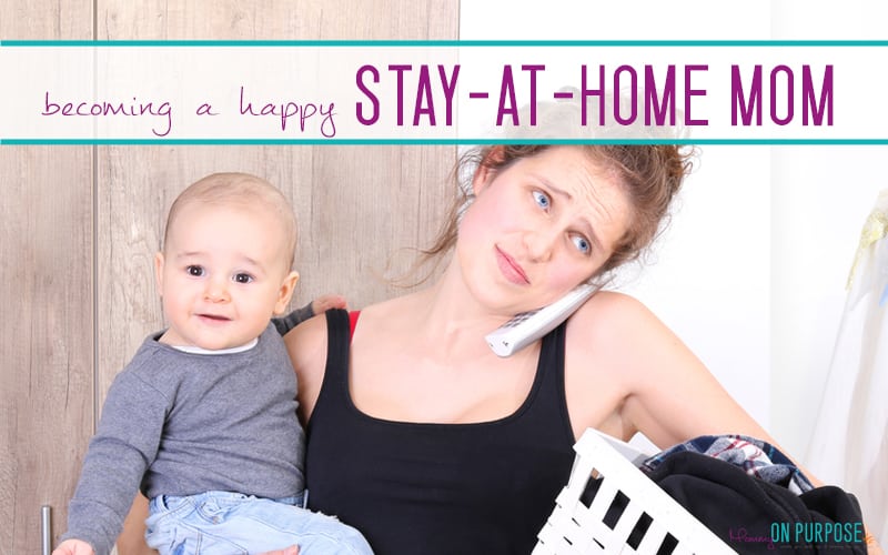 How to be a HAPPY New Stay-at-Home Mom