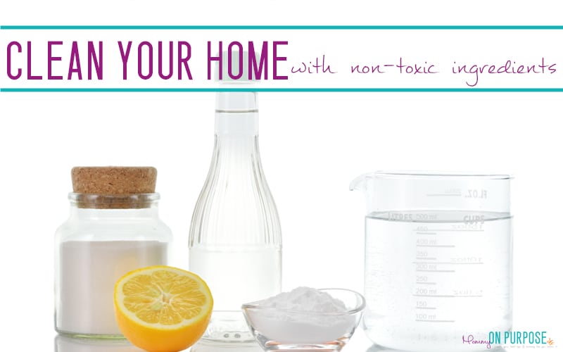 Non toxic Household Cleaners: 6 ingredients to clean your home naturally