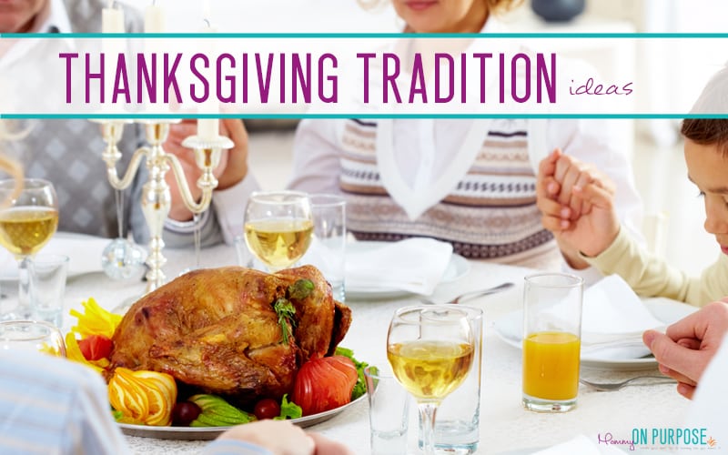 Thanksgiving Tradition Ideas You Can Try This Year