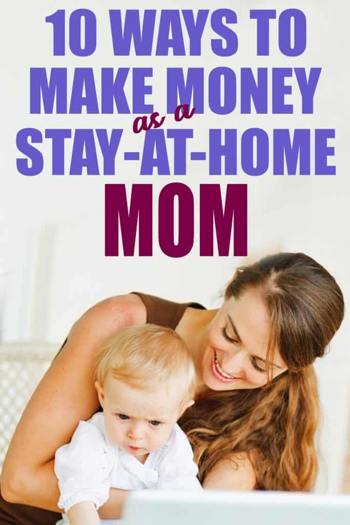 make money as a stay at home mom
