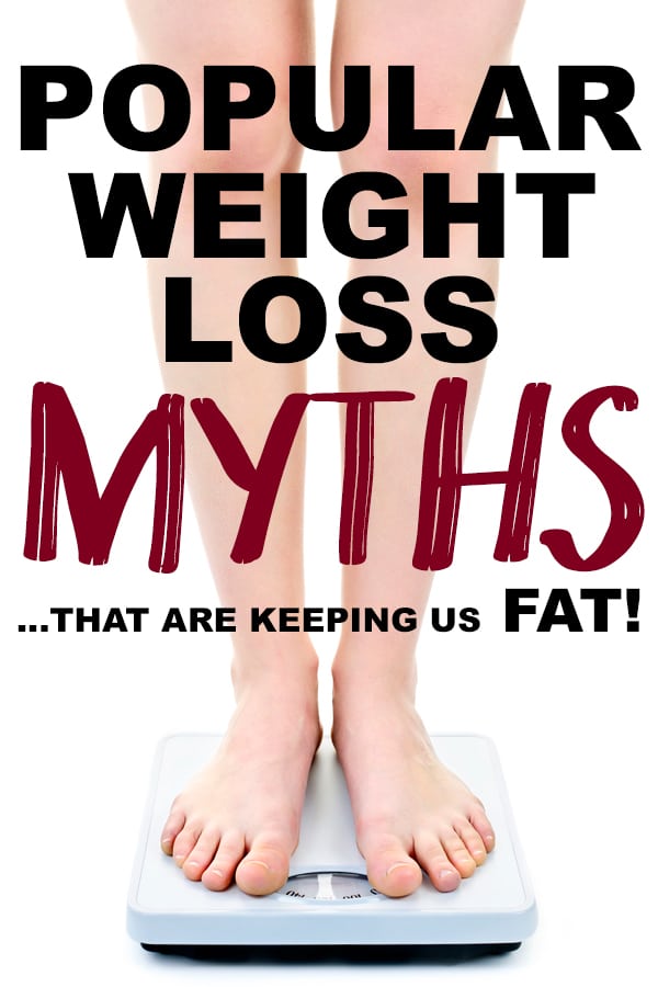 Weight loss myths you need to forget to lose weight fast!