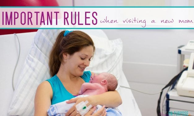The 7 Most Important Rules for Visiting a New Mom