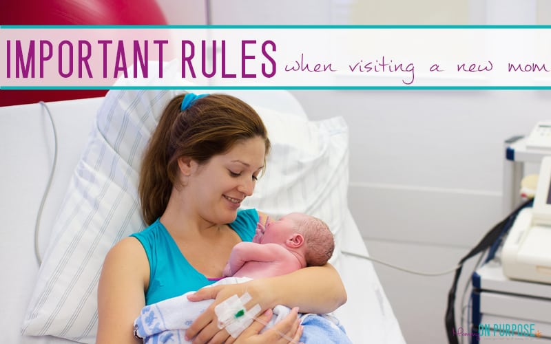The 7 Most Important Rules for Visiting a New Mom