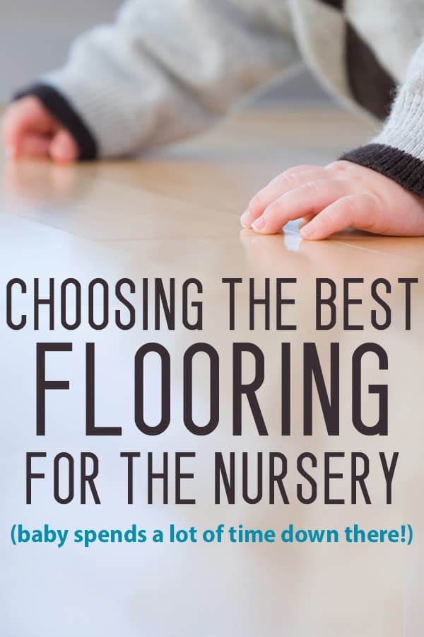 best flooring options for nursery and play room