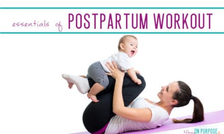 The Essentials of Postpartum Workout