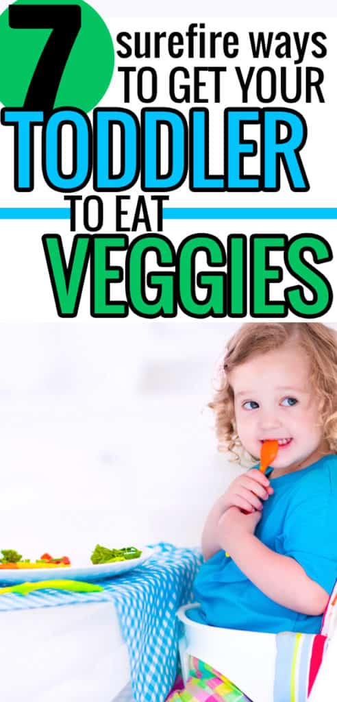 how to get your toddler to eat veggies - these are great parenting tips for toddlers, esp. picky eaters! #toddler #kids #momlife #parenting 