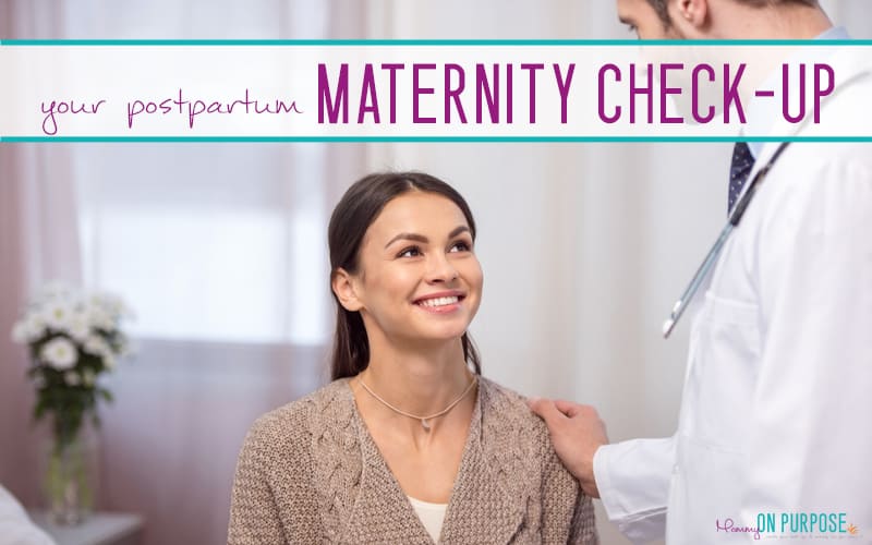 What To Expect At Your Postpartum Maternity Checkup