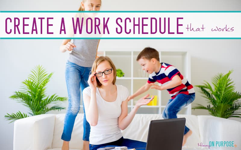 Tips for Creating a Bullet-Proof Work at Home Mom Schedule