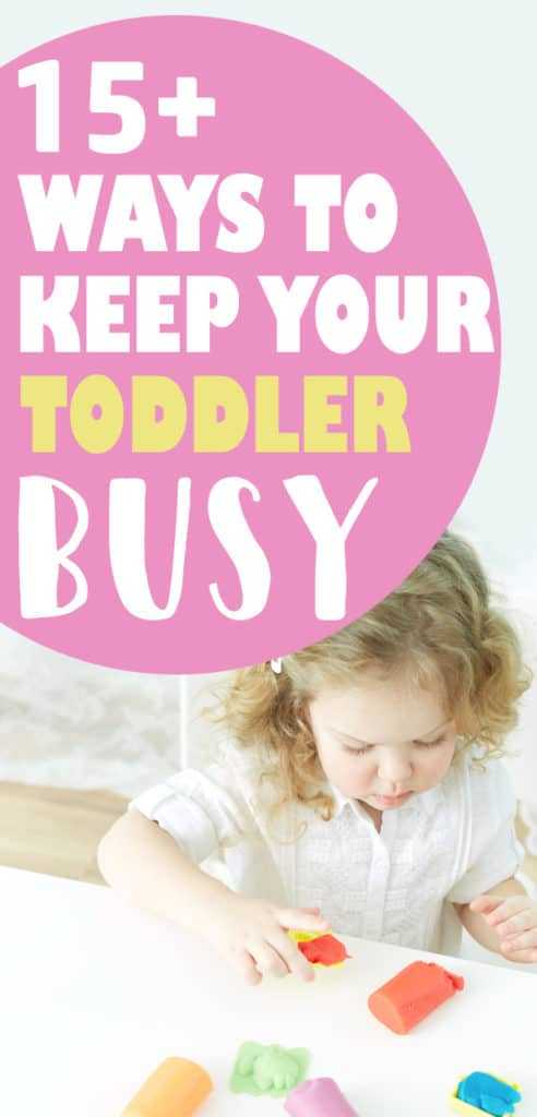activities for toddlers - keep those kids busy!